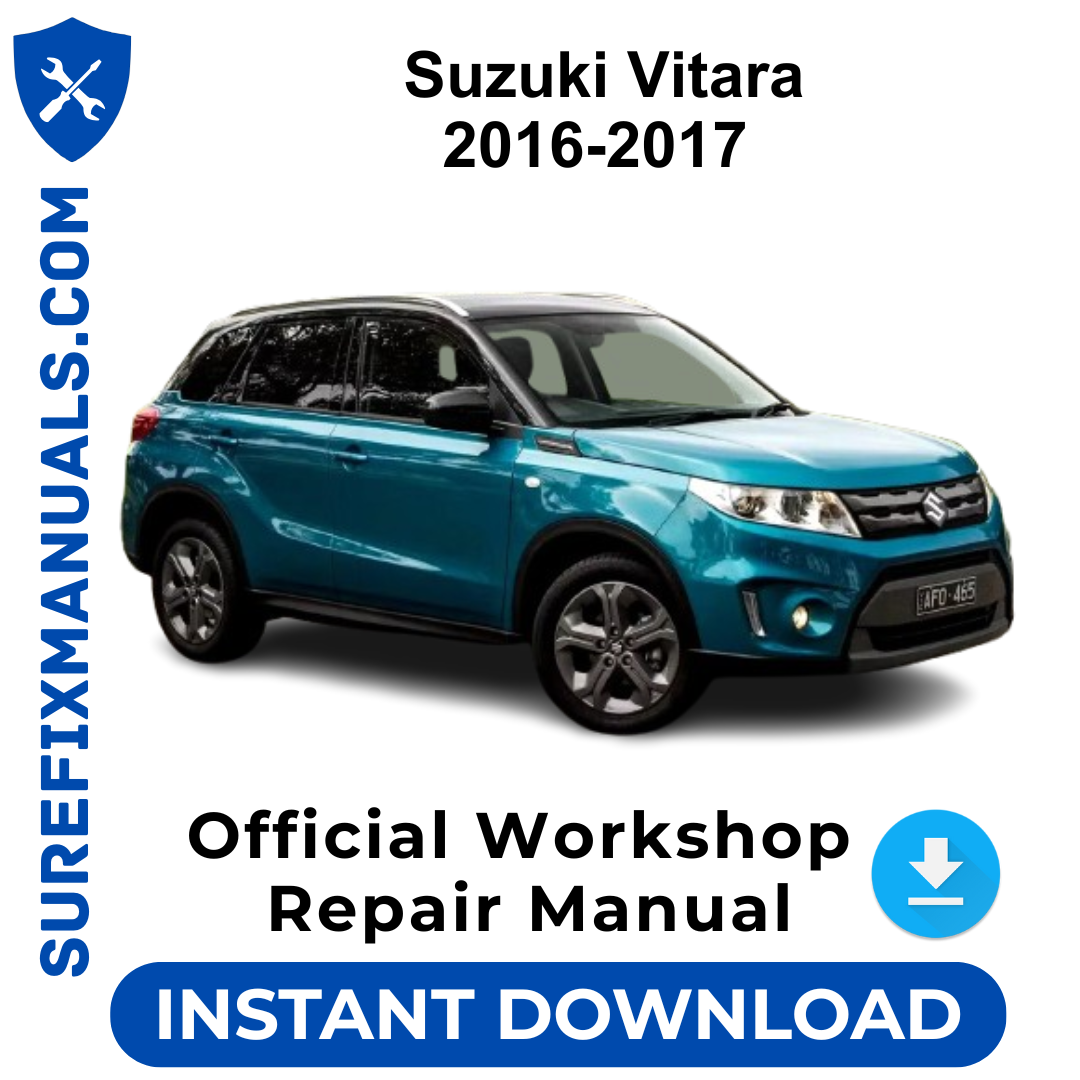 Suzuki Vitara 2016-2017 Official Workshop Repair Manual