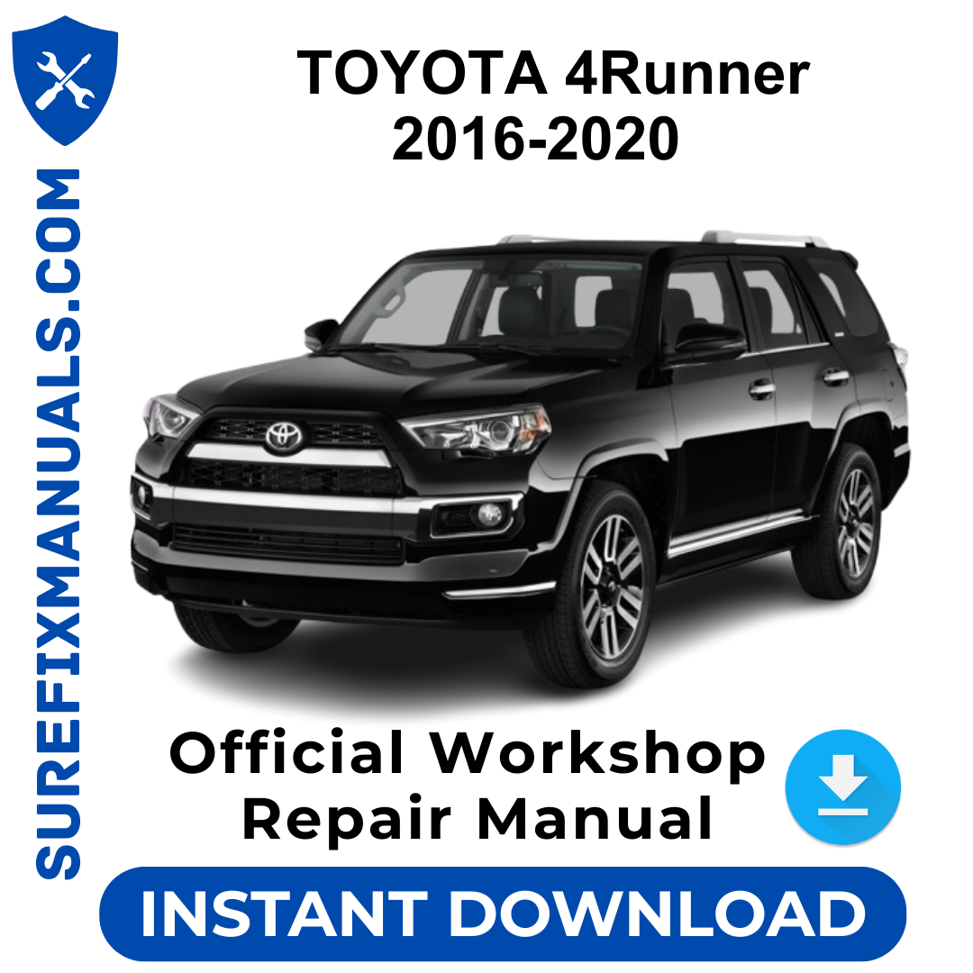 TOYOTA 4Runner 2016-2020 Official Workshop Repair Manual