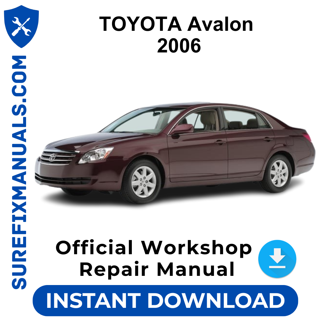 TOYOTA Avalon 2006 Official Workshop Repair Manual
