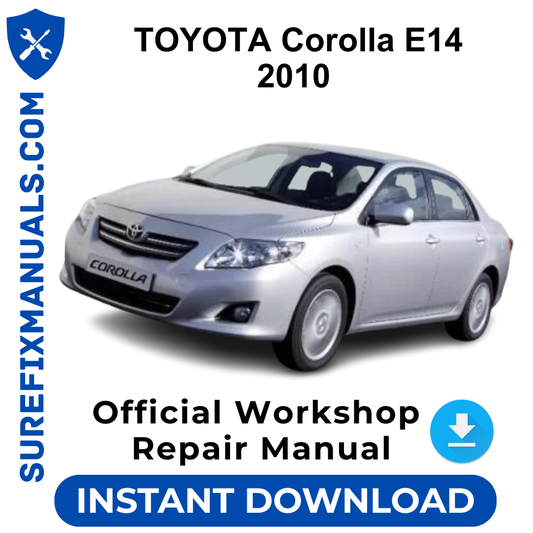 TOYOTA Corolla E14 2010 Official Workshop Repair Manual