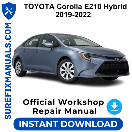 TOYOTA Corolla E210 Hybrid 2019-2022 Official Workshop Repair Manual
