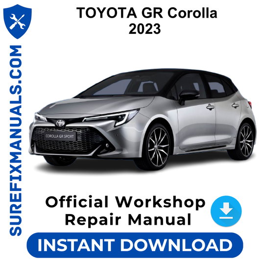TOYOTA GR Corolla 2023 Official Workshop Repair Manual