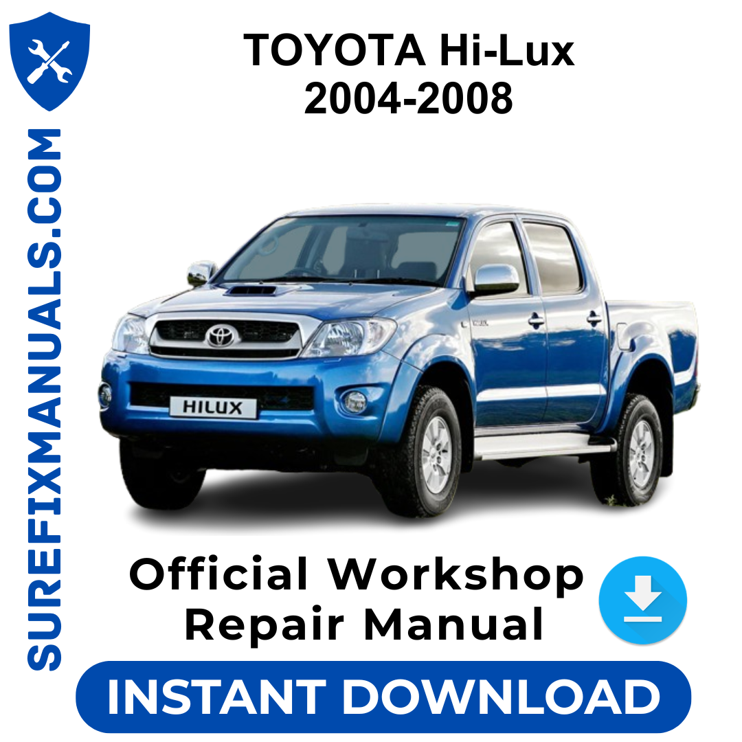 TOYOTA Hi-Lux 2004-2008 Official Workshop Repair Manual