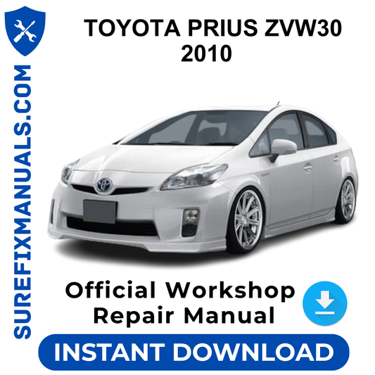 TOYOTA PRIUS ZVW30 2010 Official Workshop Repair Manual