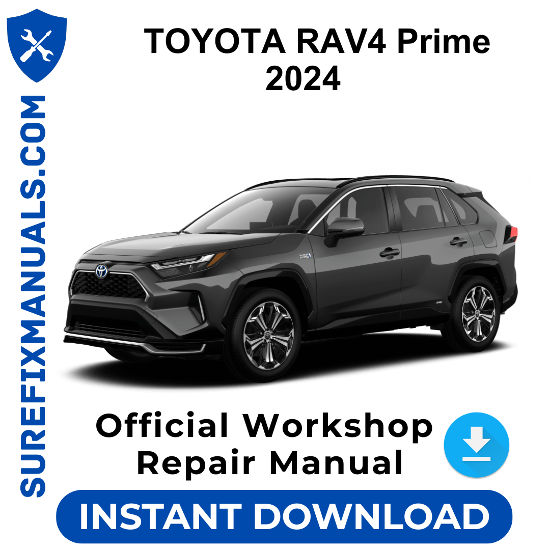 TOYOTA RAV4 Prime 2024 Official Workshop Repair Manual