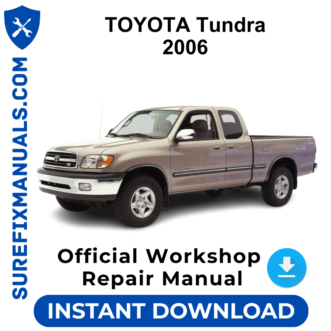 TOYOTA Tundra 2006 Official Workshop Repair Manual