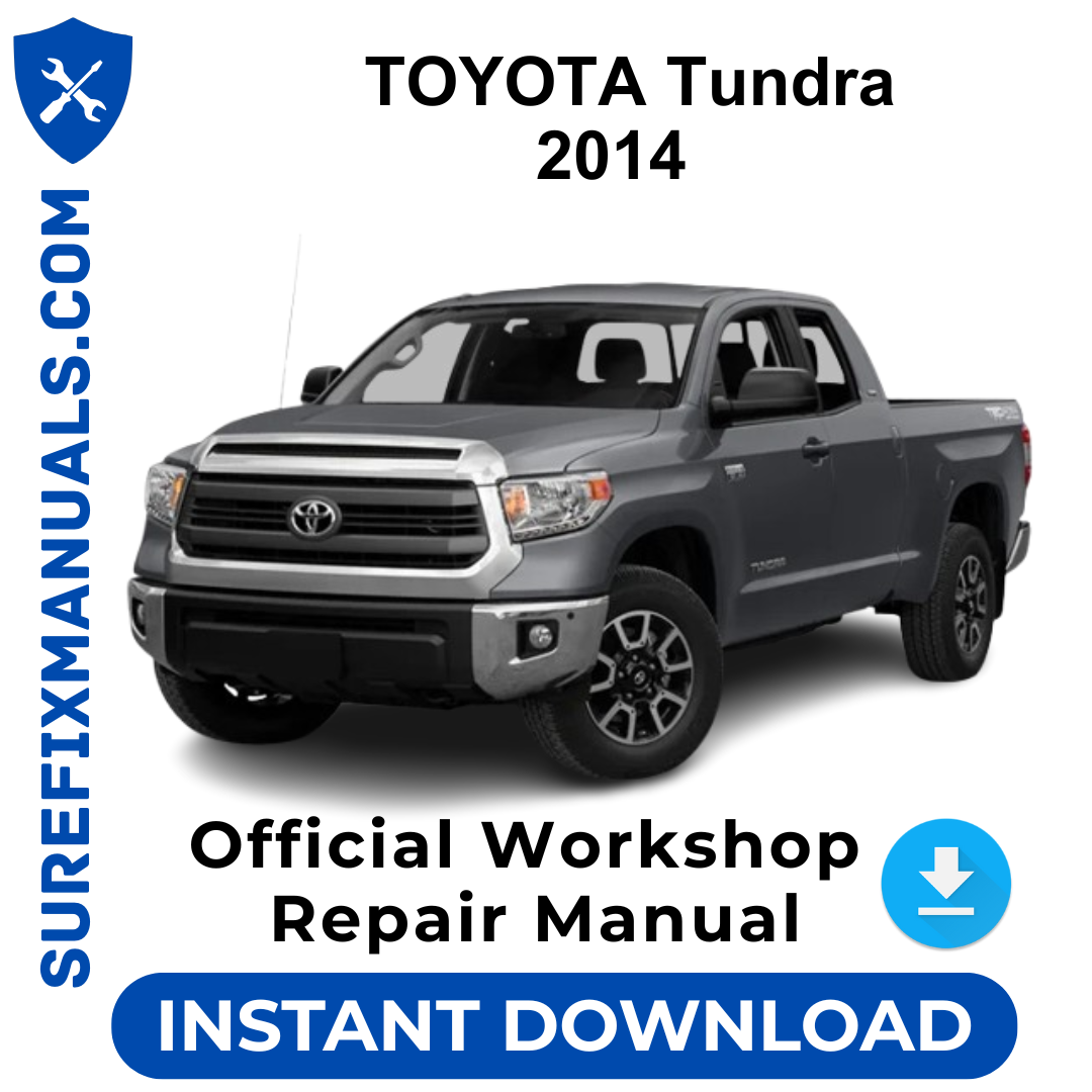 TOYOTA Tundra 2014 Official Workshop Repair Manual