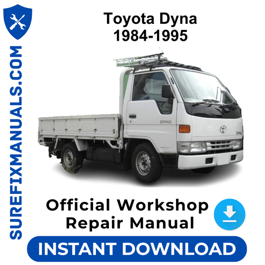 Toyota Dyna 1984-1995 Official Workshop Repair Manual