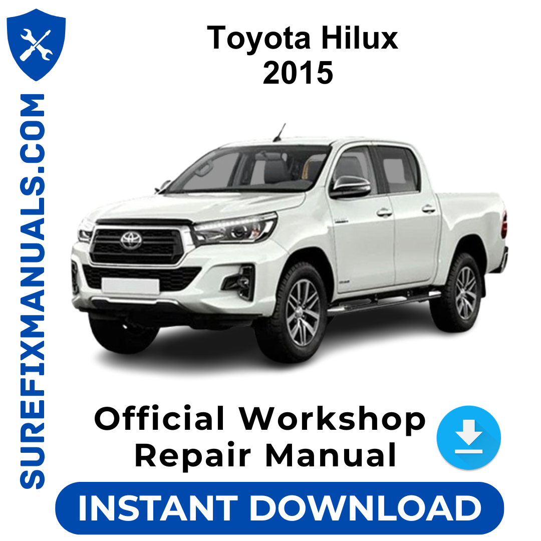 Toyota Hilux 2015 Official Workshop Repair Manual