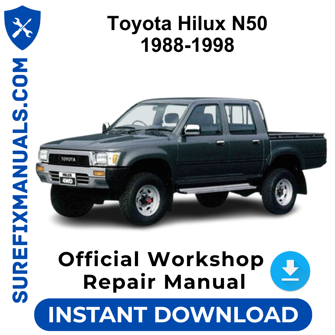 Toyota Hilux N50 1988-1998 Official Workshop Repair Manual