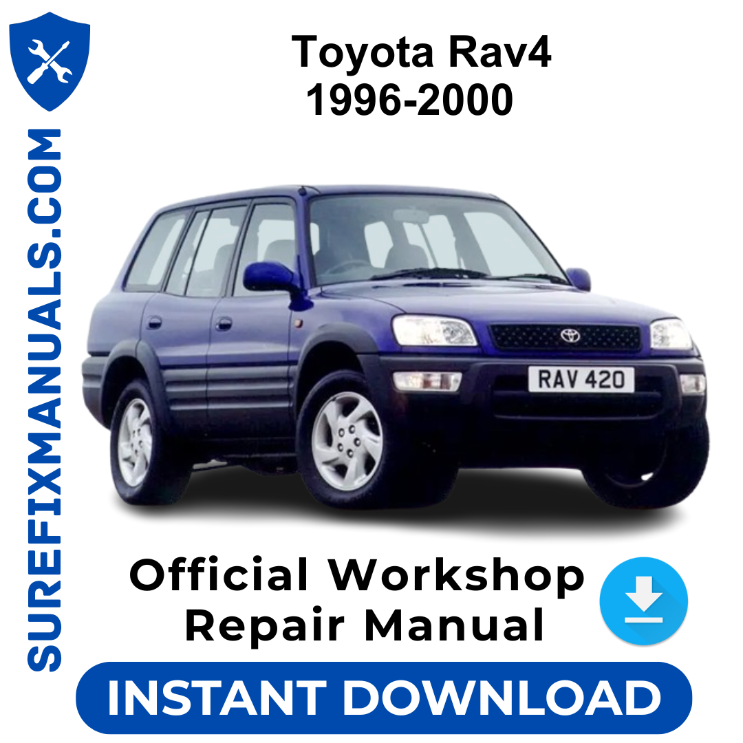 Toyota Rav4 1996-2000 Official Workshop Repair Manual
