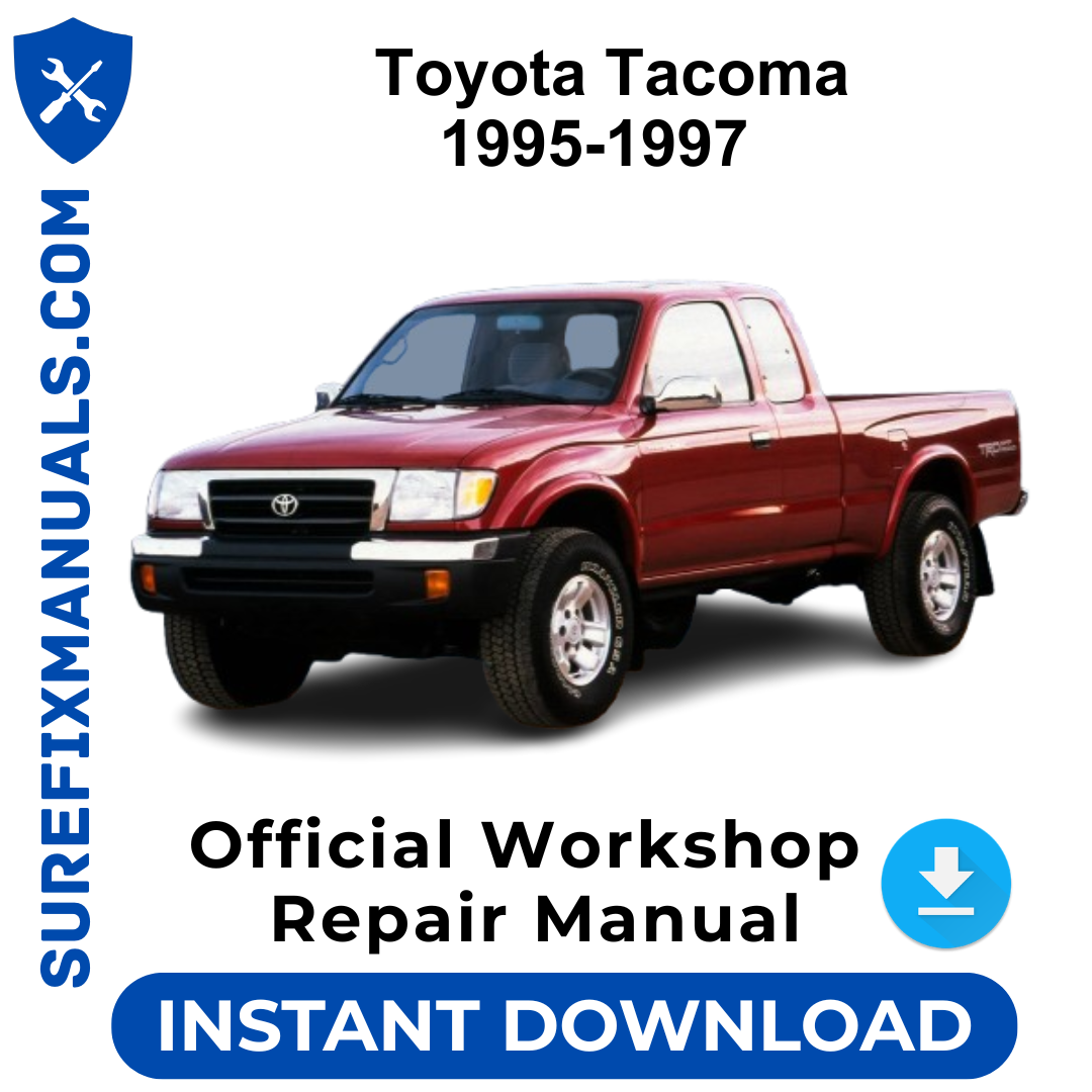 Toyota Tacoma 1995-1997 Official Workshop Repair Manual