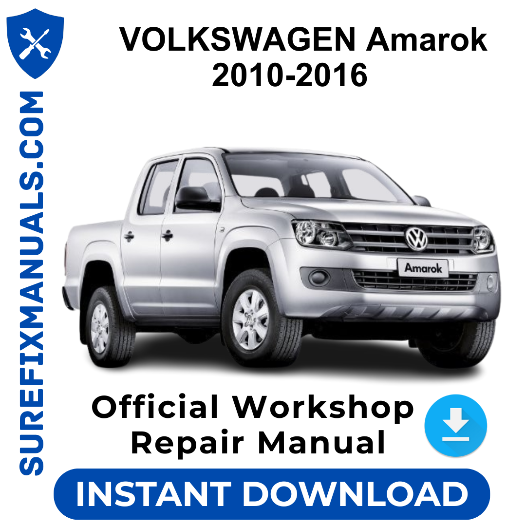 VOLKSWAGEN Amarok 2010-2016 Official Workshop Repair Manual