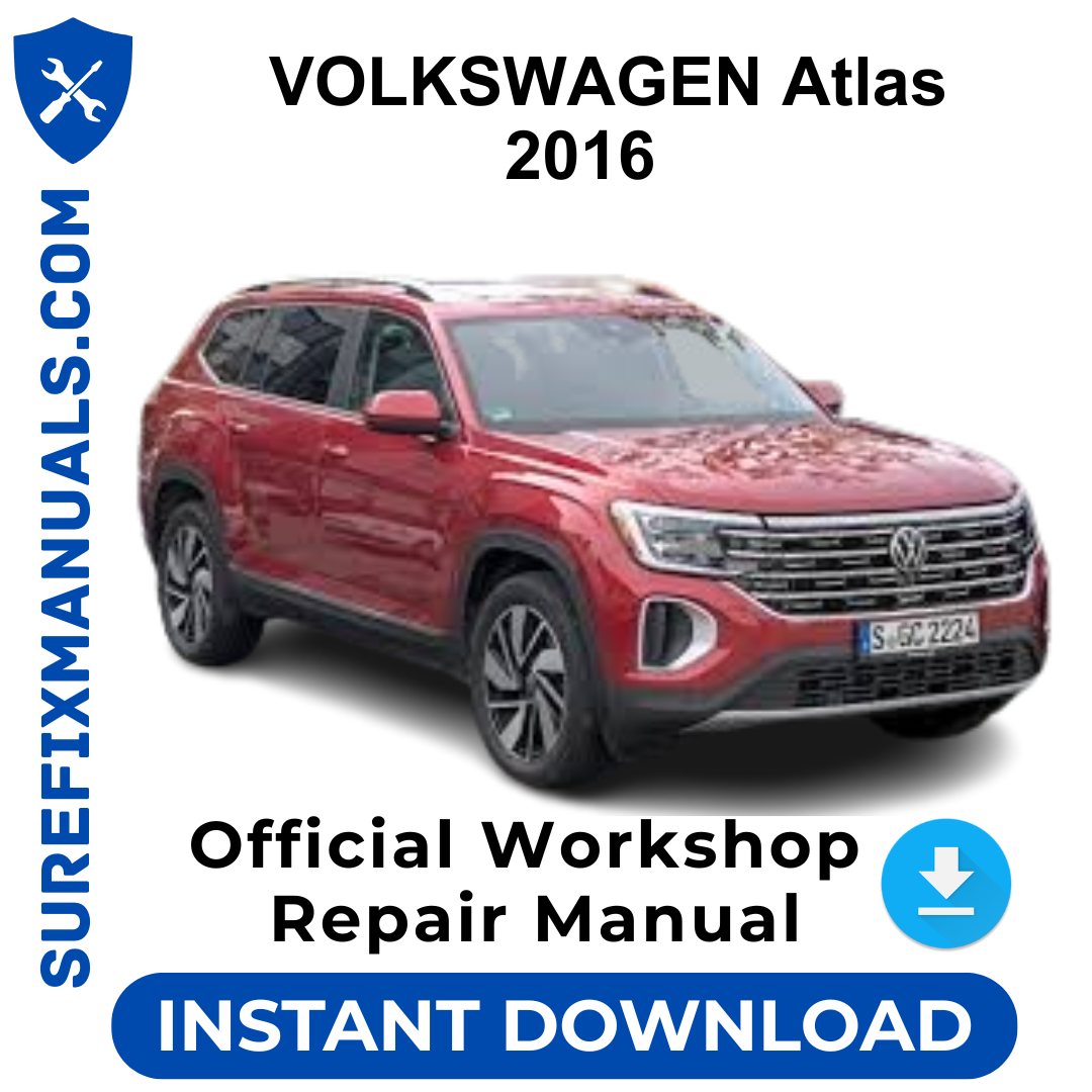 VOLKSWAGEN Atlas 2016 Official Workshop Repair Manual