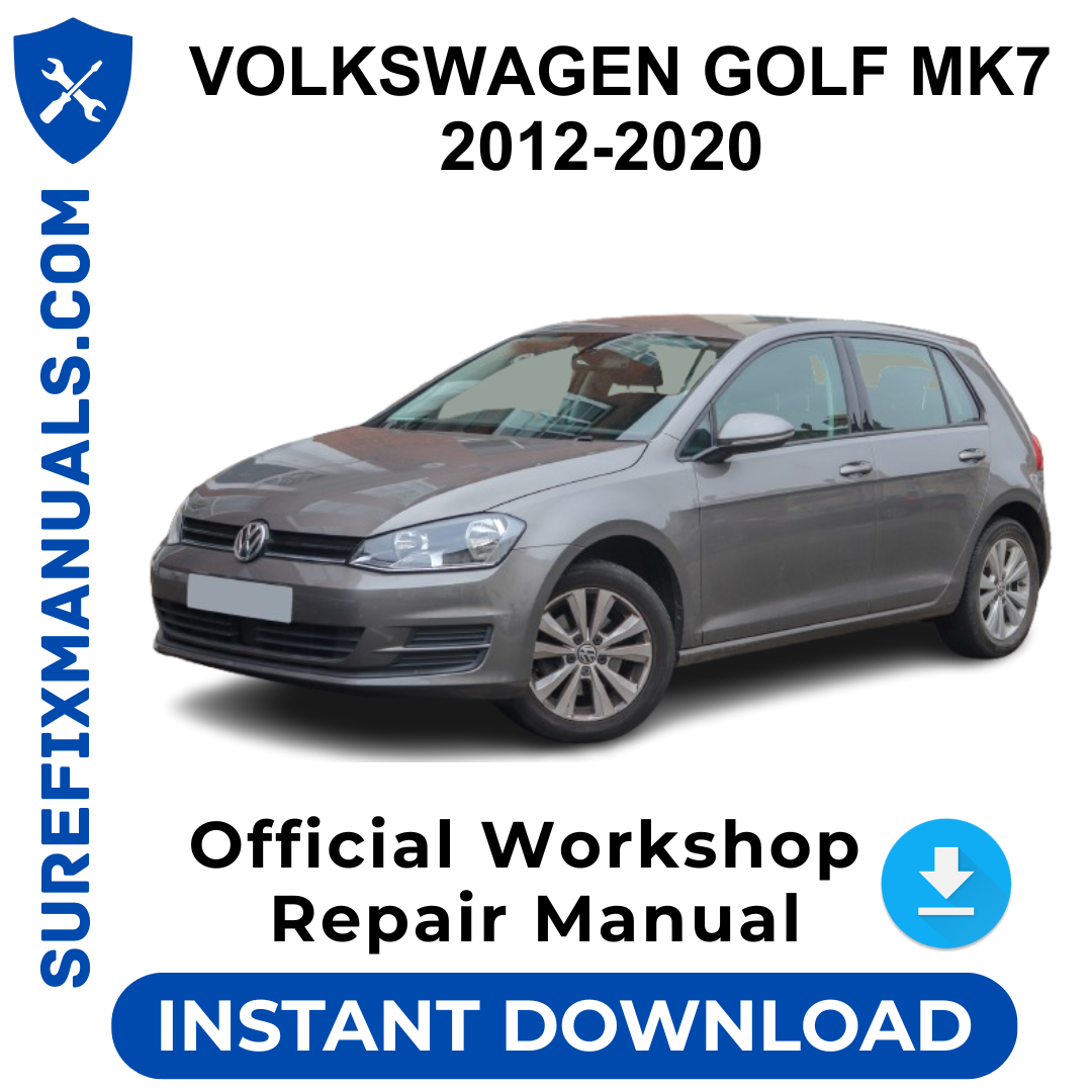 VOLKSWAGEN GOLF MK7 2012-2020 Official Workshop Repair Manual