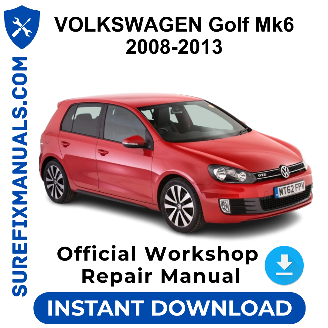 VOLKSWAGEN Golf Mk6 2008-2013 Official Workshop Repair Manual