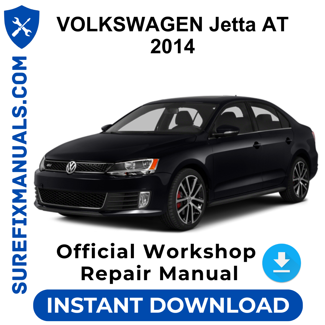 VOLKSWAGEN Jetta AT 2014 Official Workshop Repair Manual