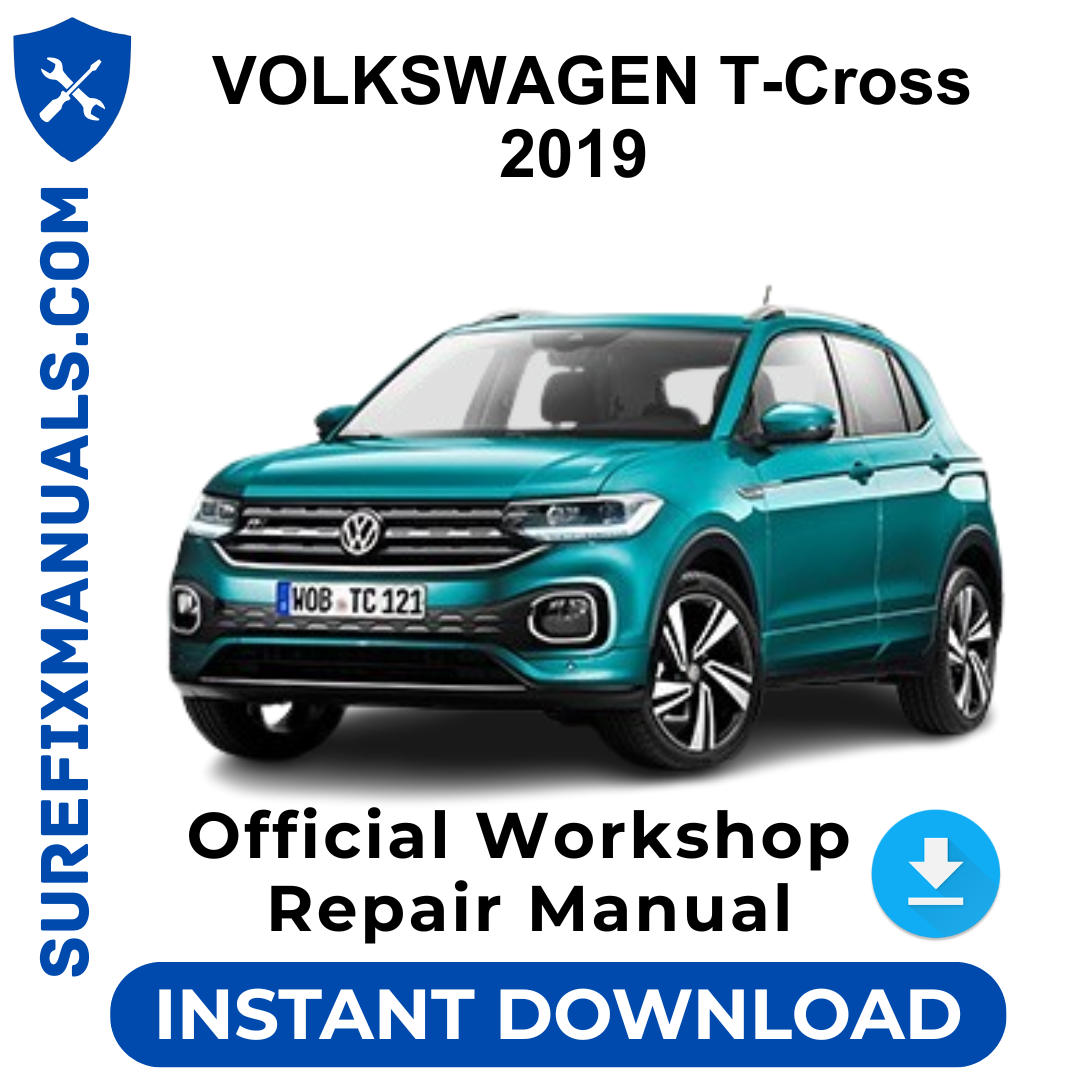 VOLKSWAGEN T-Cross 2019 Official Workshop Repair Manual
