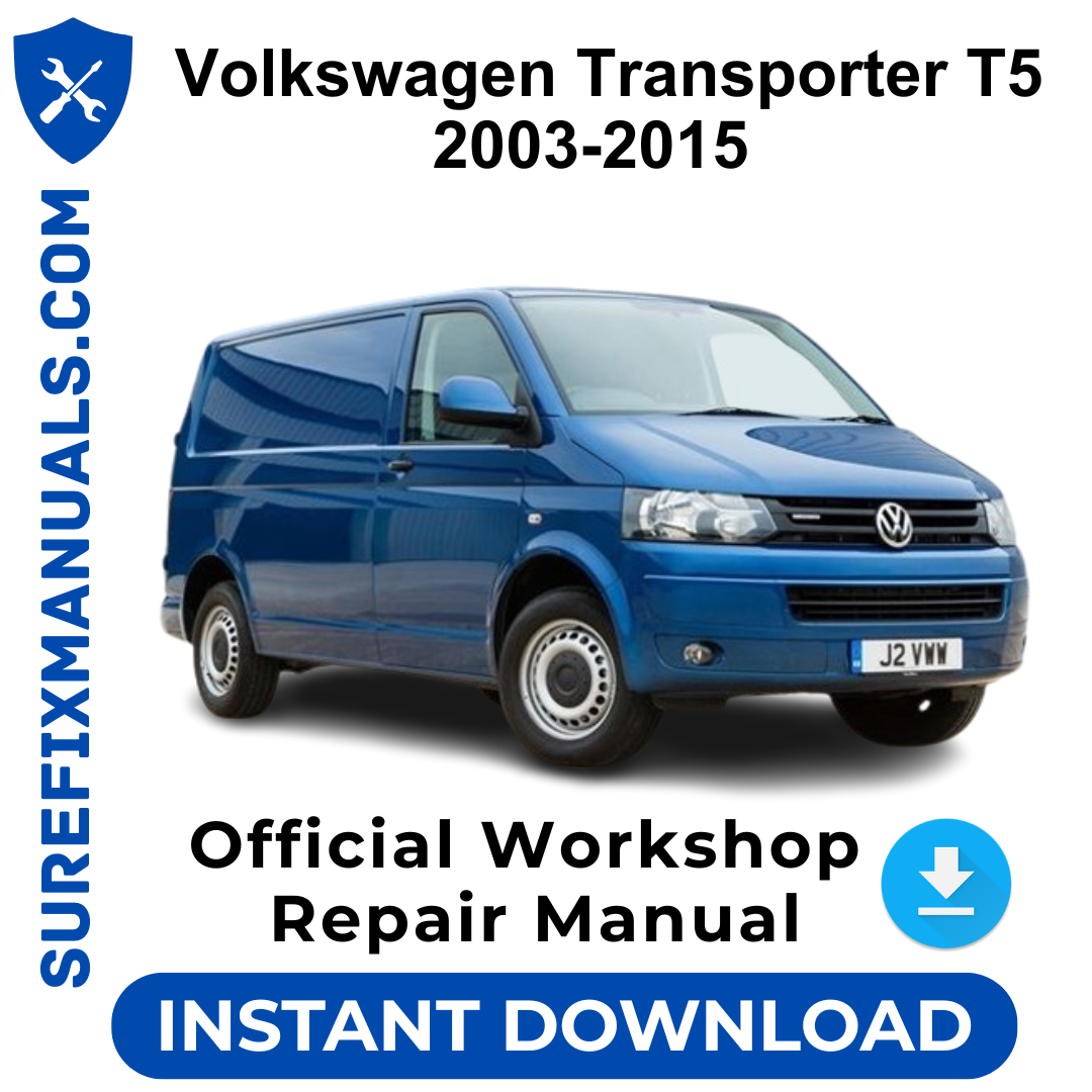 Volkswagen Transporter T5 2003-2015 Official Workshop Repair Manual