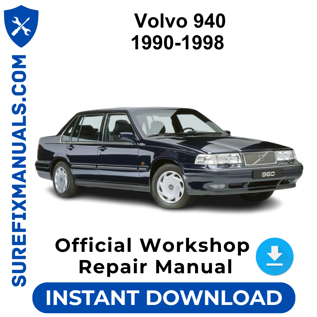 Volvo 940 1990-1998 Official Workshop Repair Manual