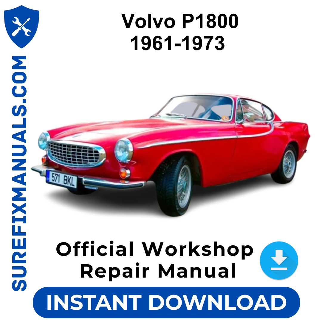 Volvo P1800 1961-1973 Official Workshop Repair Manual