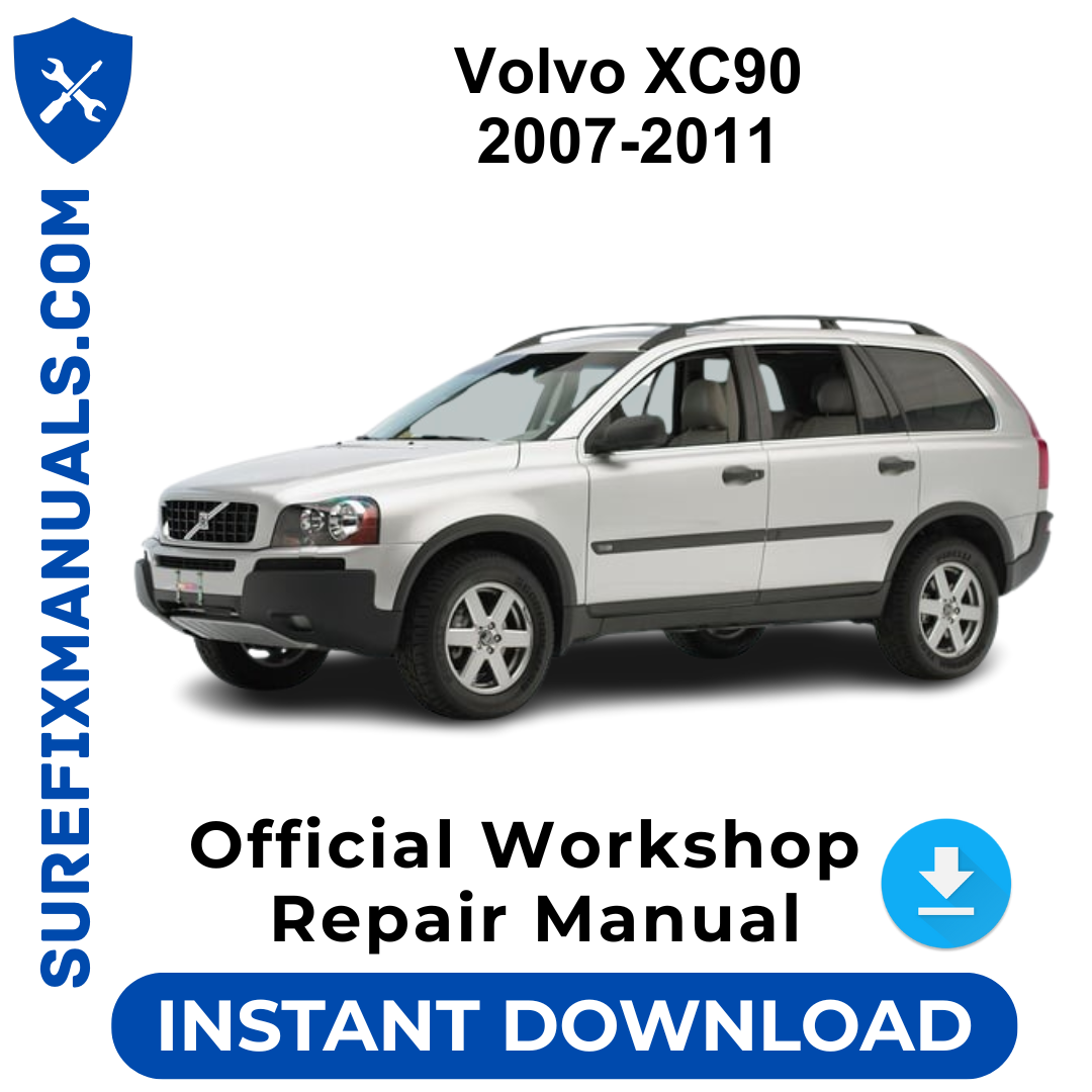 Volvo XC90 2007-2011 Official Workshop Repair Manual